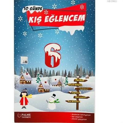 Palme - 6. Sınıf 10 Günde Kış Eğlencem Tatil Kitabı