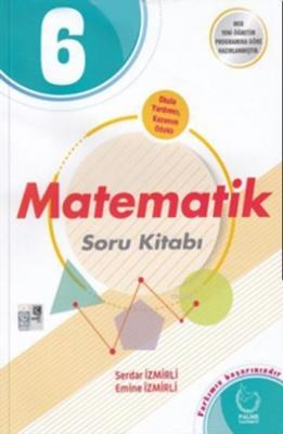 Palme - 6. Sınıf Matematik Soru Kitabı *2018-2019*