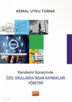 Pandemi Sürecinde Özel Okullarda İnsan Kaynakları Yönetimi