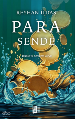 Para Sende;Bolluk ve Berekete Yol Aç