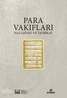 Para Vakıfları; Nazariyat ve Tatbikat