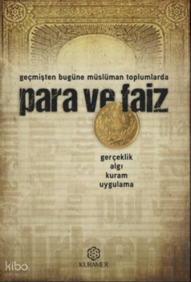 Para ve Faiz - Geçmişten Bugüne Müslüman Toplumlarda Kolektif