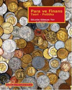 Para ve Finans; Teori - Politika