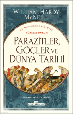 Parazitler, Göçler ve Dünya Tarihi William H. Mcneill