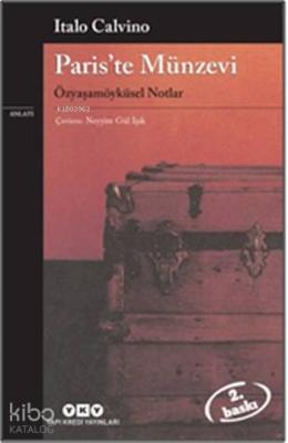Paris'te Münzevi; Özyaşamöyküsel Notlar Italo Calvino