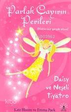 Parlak Çayırın Perileri; Daisy ve Neşeli Tiyatro