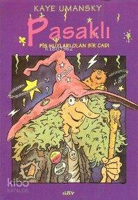 Pasaklı ve Pis Huyları Olan Bir Cadı