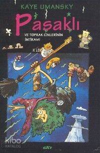 Pasaklı ve Toprak Cinlerinin İntikamı