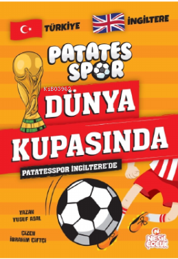 Patatesspor İngiltere’de;Patatesspor Dünya Kupasında Yusuf Asal