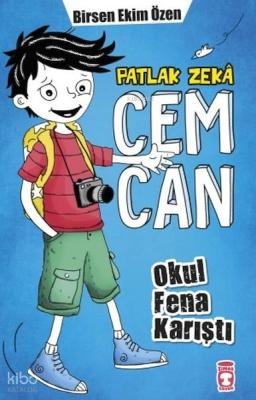 Patlak Zeka Cemcan - Okul Fena Karıştı
