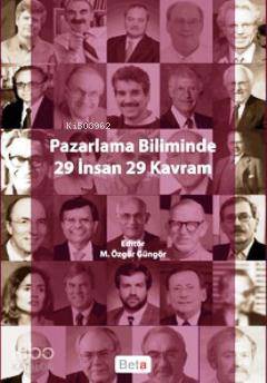 Pazarlama Biliminde 29 İnsan 29 Kavram