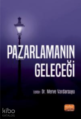 Pazarlamanın Geleceği