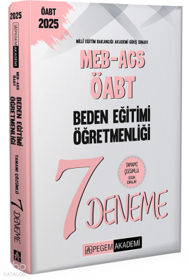 Pegem 2025 MEB-AGS-ÖABT Beden Eğitimi Öğretmenliği Tamamı Çözümlü 7 Deneme