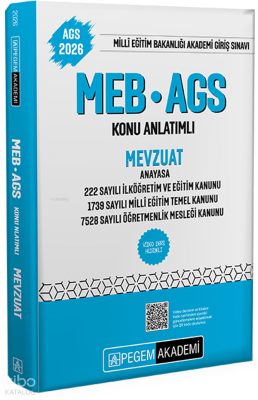 Pegem Akademi 2026 MEB-AGS Konu Anlatımlı Mevzuat Kolektif
