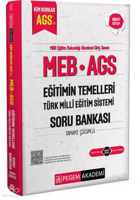 Pegem Akademi Yayıncılık MEB AGS Kim Korkar Eğitimin Temelleri Türk Mi
