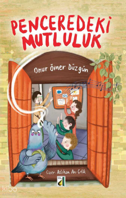 Penceredeki Mutluluk Onur Ömer Düzgün