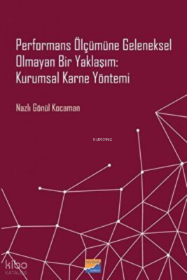 Performans Ölçümüne Geleneksel Olmayan Bir Yaklaşım