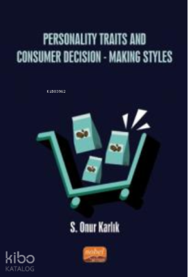 Personality Traits And Consumer Decision-Making Styles