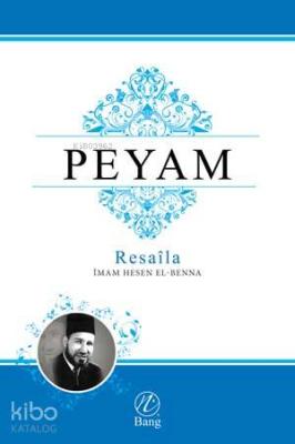 Peyam; Resaila İmam Hesen el-Benna
