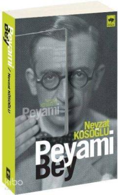 Peyami Bey Nevzat Kösoğlu