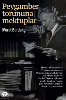 Peygamber Torununa Mektuplar Murat Bardakçı