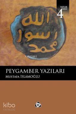 Peygamber Yazıları Mustafa İslamoğlu