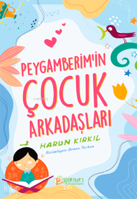 Peygamberim’in Çocuk Arkadaşları Harun Kırkıl
