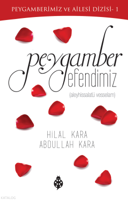 Peygamberimiz ve Ailesi Dizisi 1 - Peygamber Efendimiz