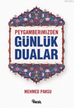 Peygamberimizden Günlük Dualar (cep Boy)