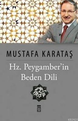 Peygamberimizin Beden Dili Mustafa Karataş