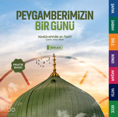 Peygamberimizin Bir Günü (Pratik Baskı)