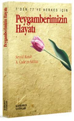 Peygamberimizin Hayatı