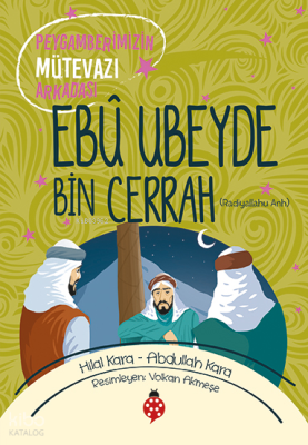 Ebu Ubeyde Bin Cerrah Hilal Kara