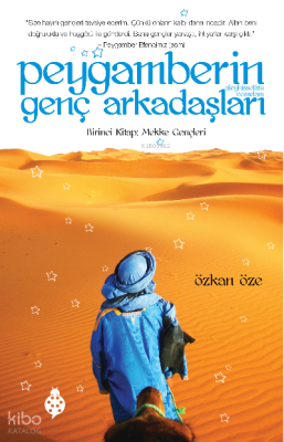 Peygamberin Genç Arkadaşları 1; Mekke Gençleri Özkan Öze