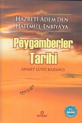 Peygamberler Tarihi Ahmet Lütfi Kazancı