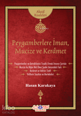 Peygamberlere İman, Mucize ve Keramet