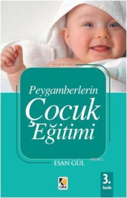 Peygamberlerin Çocuk Eğitimi Esan Gül