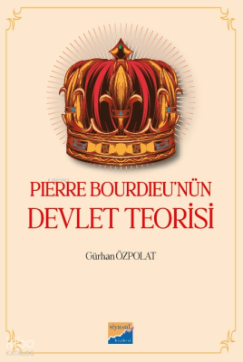 Pierre Bourdieu'nün Devlet Teorisi
