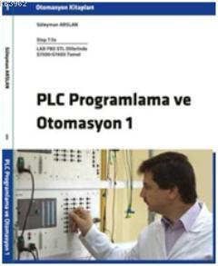 PLC Programlama ve Otomasyon 1