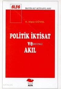 Politik İktisat ve Akıl