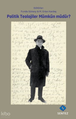 Politik Teoloji Mümkün müdür? Funda Günsoy