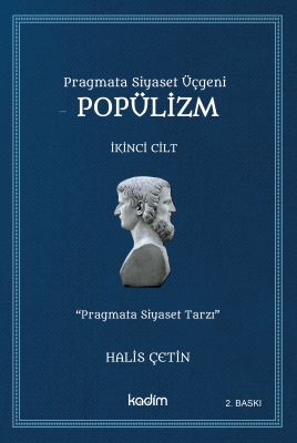 Popülizm;Pragmata Siyaset Üçgeni