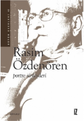 Portre Söyleşileri Rasim Özdenören