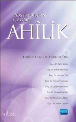 Postmodern Çağda Ahilik