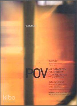 POV Multigrade'den Multitouch'a