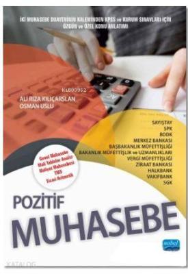 Pozitif Muhasebe; Genel Muhasebe - Mali Tablolar Analizi - Maliyet Muhasebesi - TMS - Ticari Aritmetik