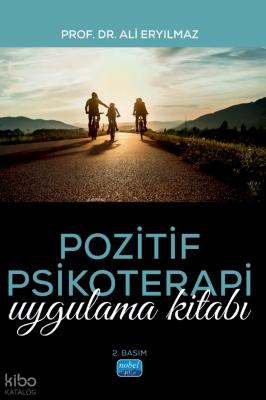 Pozitif Psikoterapi; Uygulama Kitabı