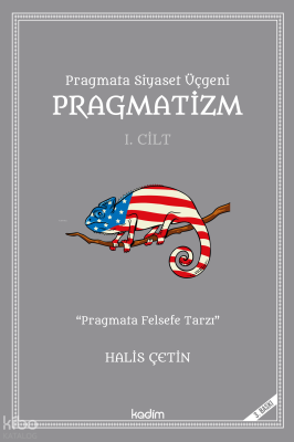 Pragmatizm;Pragmata Siyaset Üçgeni