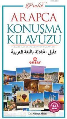 Pratik Arapça Konuşma Kılavuzu Ahmet Altun
