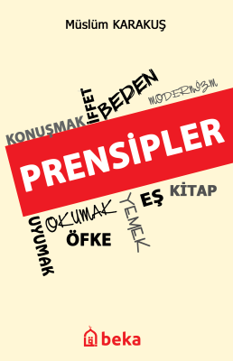 Prensipler Müslüm Karakuş